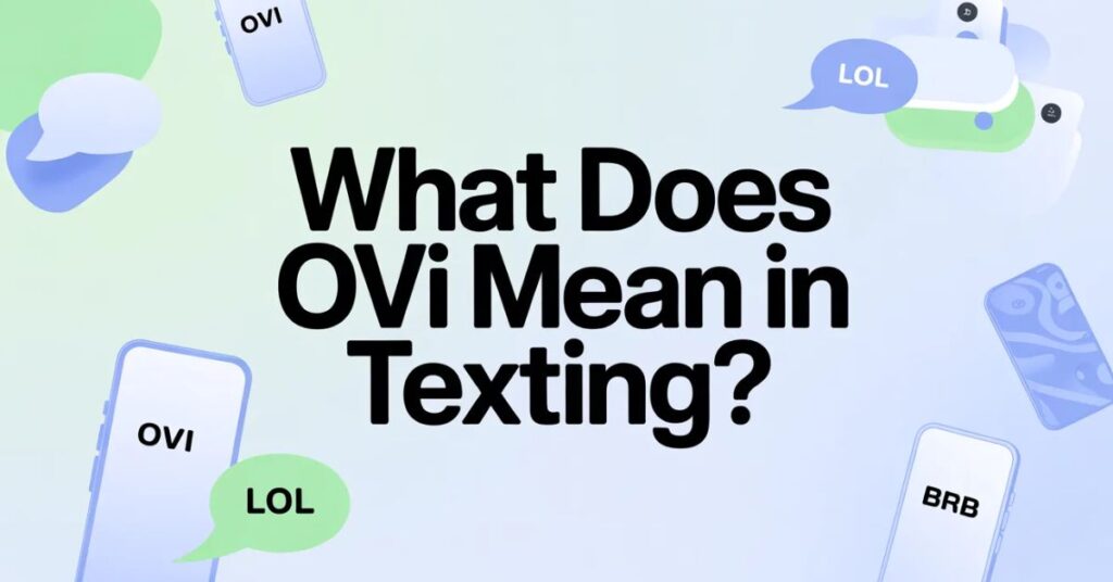 What Does OVI Mean in Texting