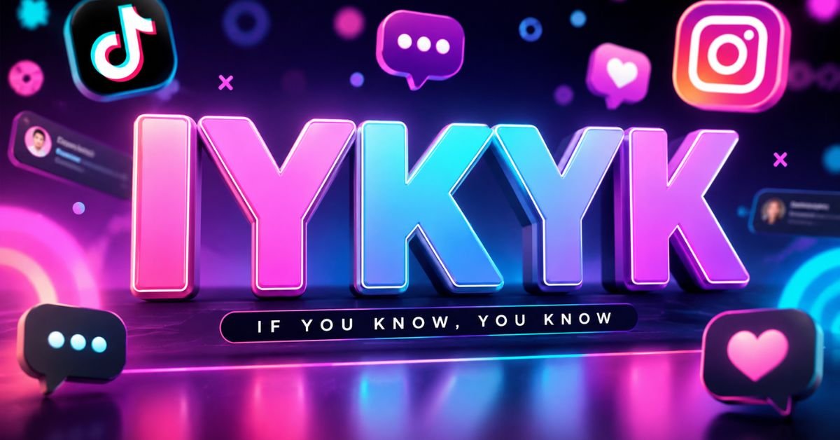 IYKYK Meaning